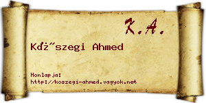 Kőszegi Ahmed névjegykártya